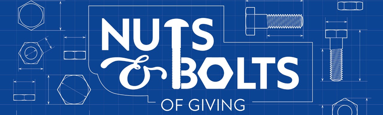 Nuts & Bolts of Giving